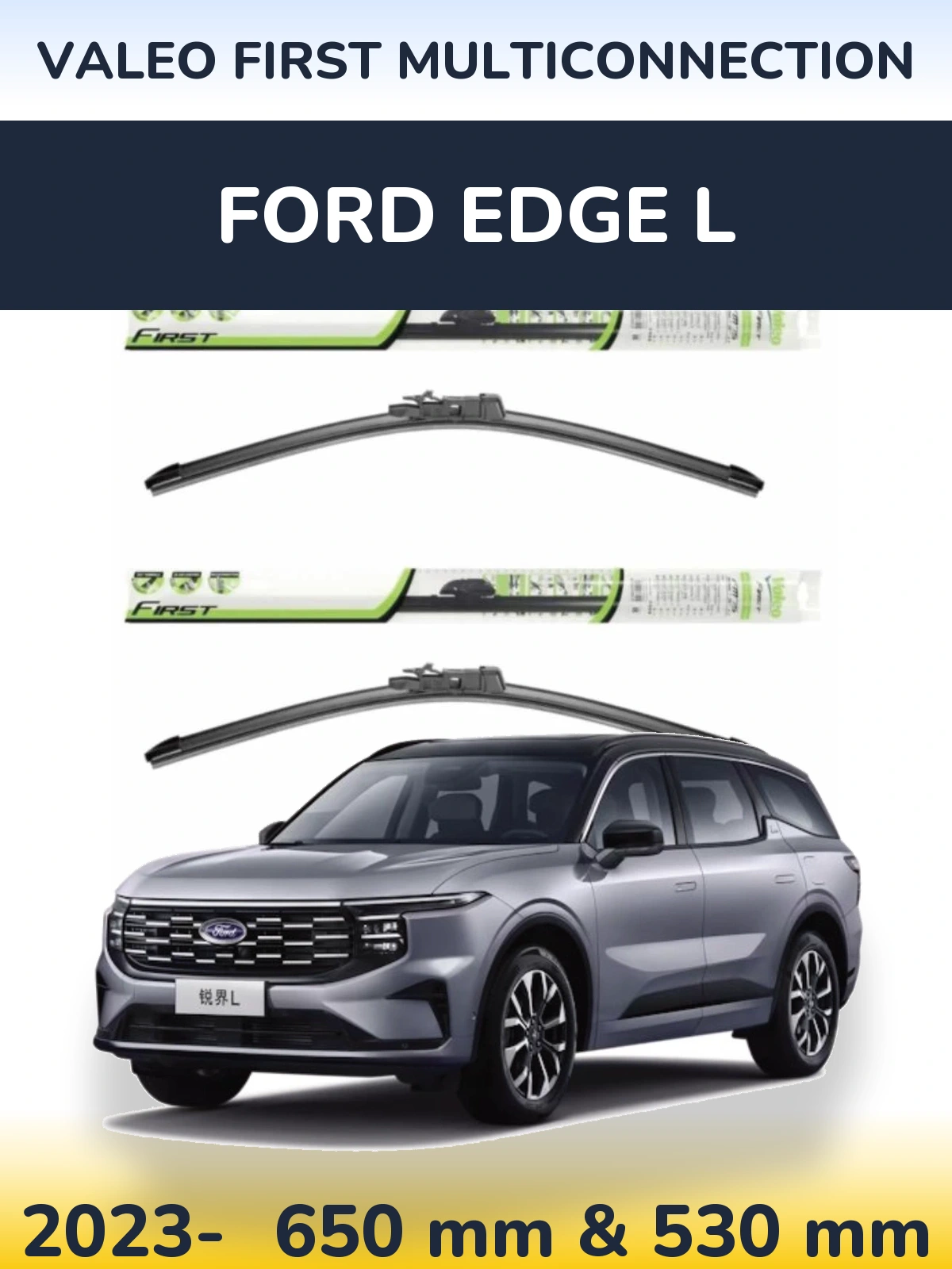 Torkarblad Valeo First MultiConnection för Ford Edge L