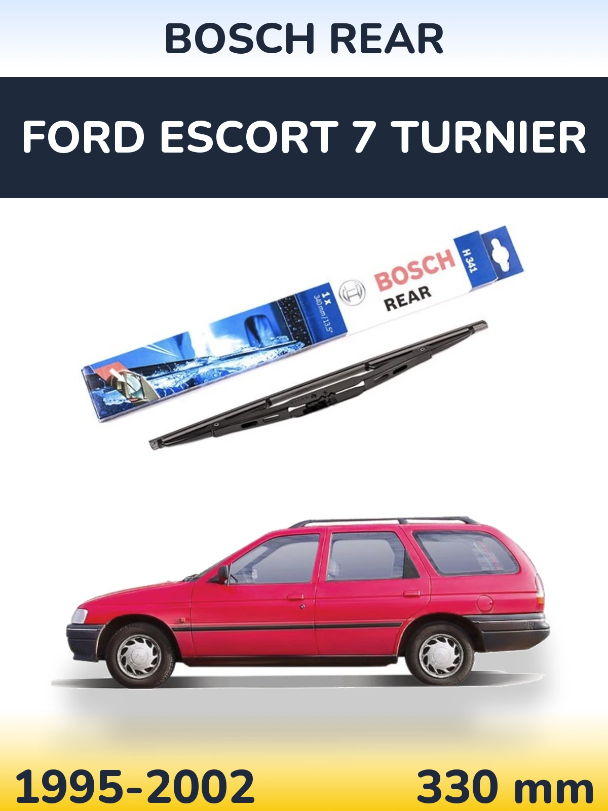Torkarblad BOSCH Rear för Ford Escort 7 Turnier