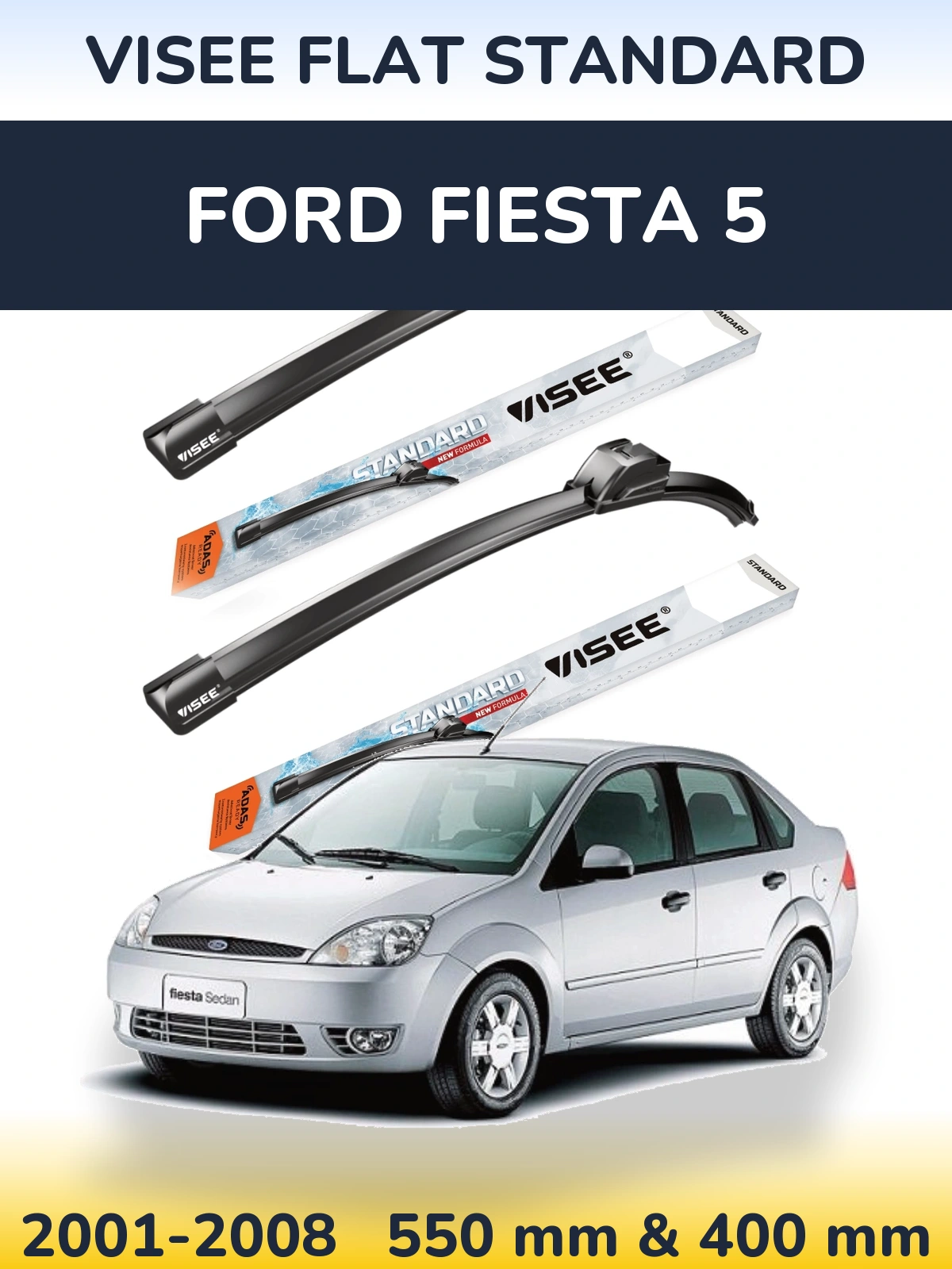 Torkarblad VISEE FLAT STANDARD för Ford Fiesta 5