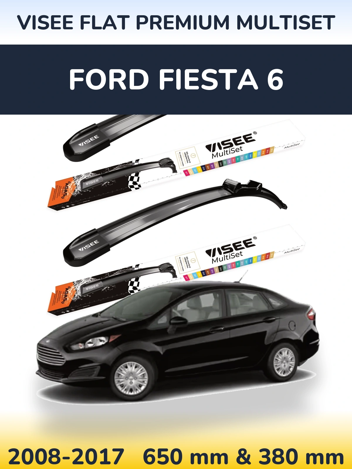 Torkarblad VISEE FLAT PREMIUM MultiSet för Ford Fiesta 6