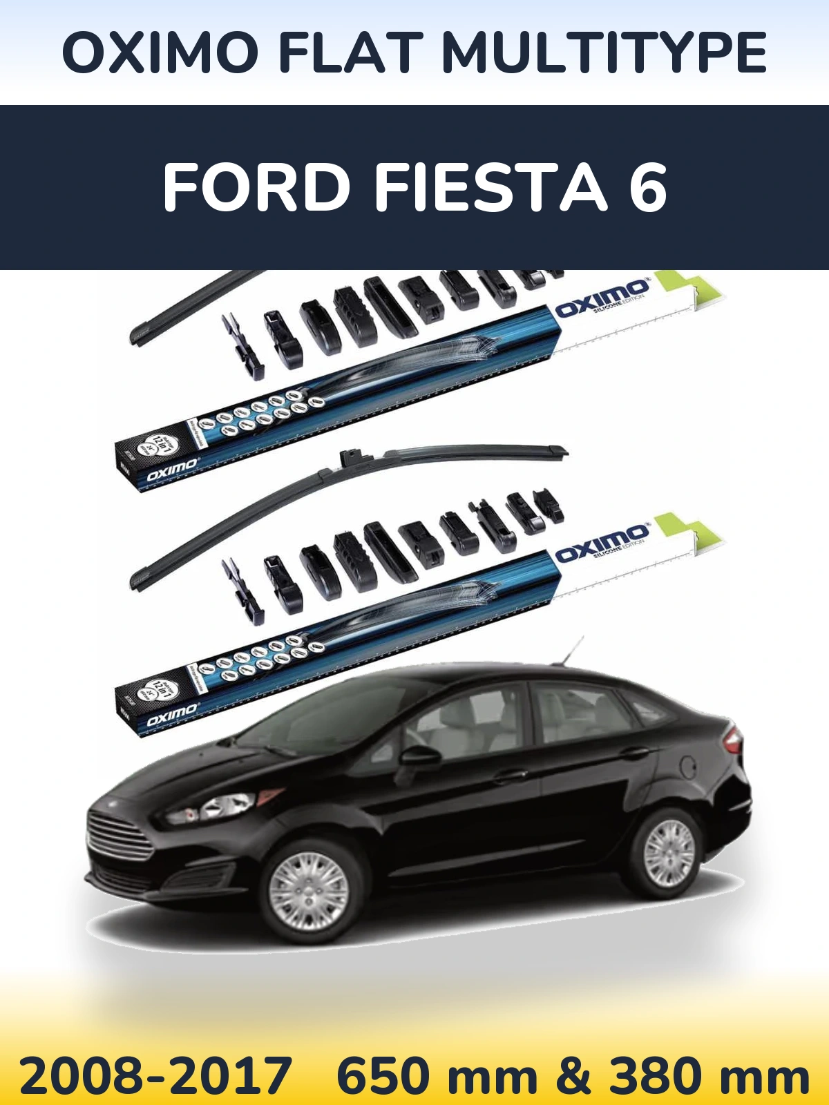Torkarblad Oximo Flat MultiType för Ford Fiesta 6
