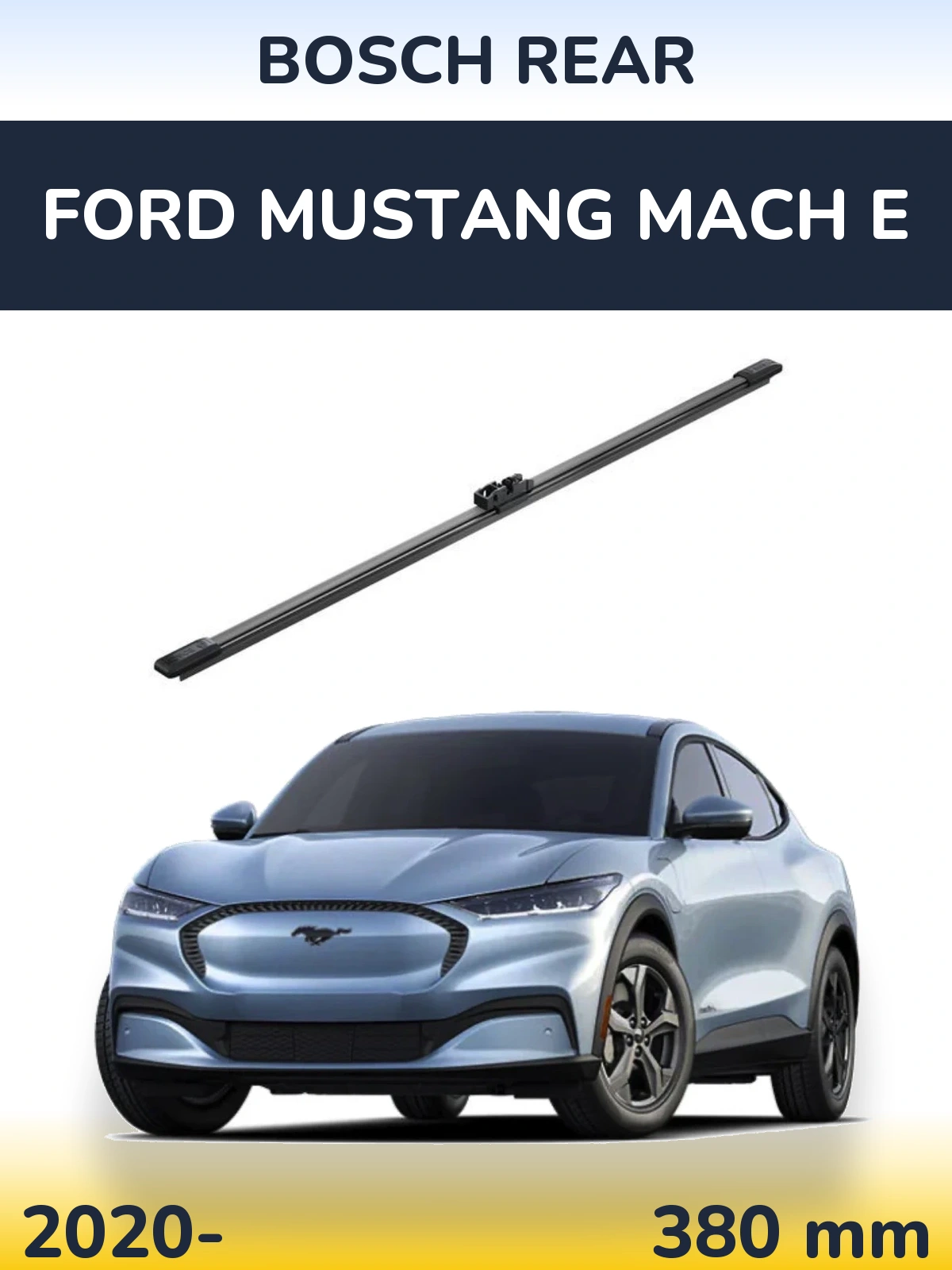 Torkarblad BOSCH Rear för Ford Mustang Mach E