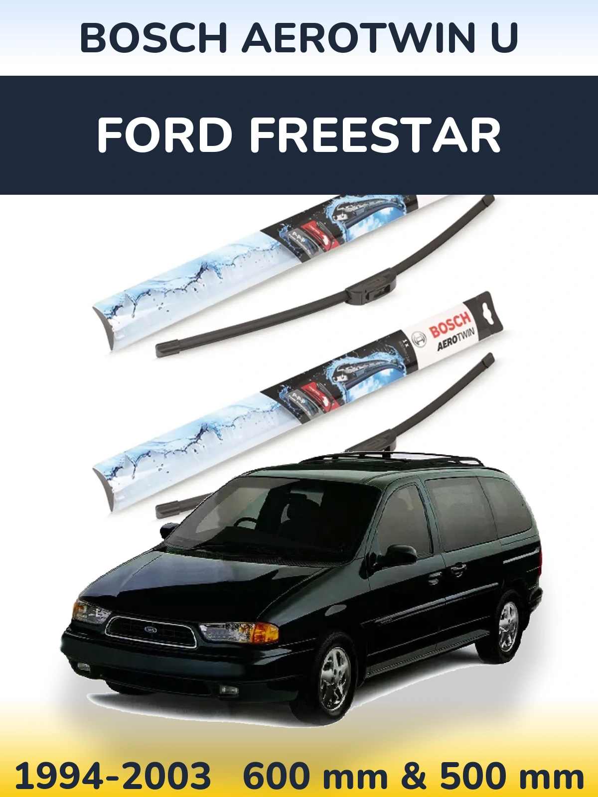 Torkarblad BOSCH AeroTwin U för Ford Freestar
