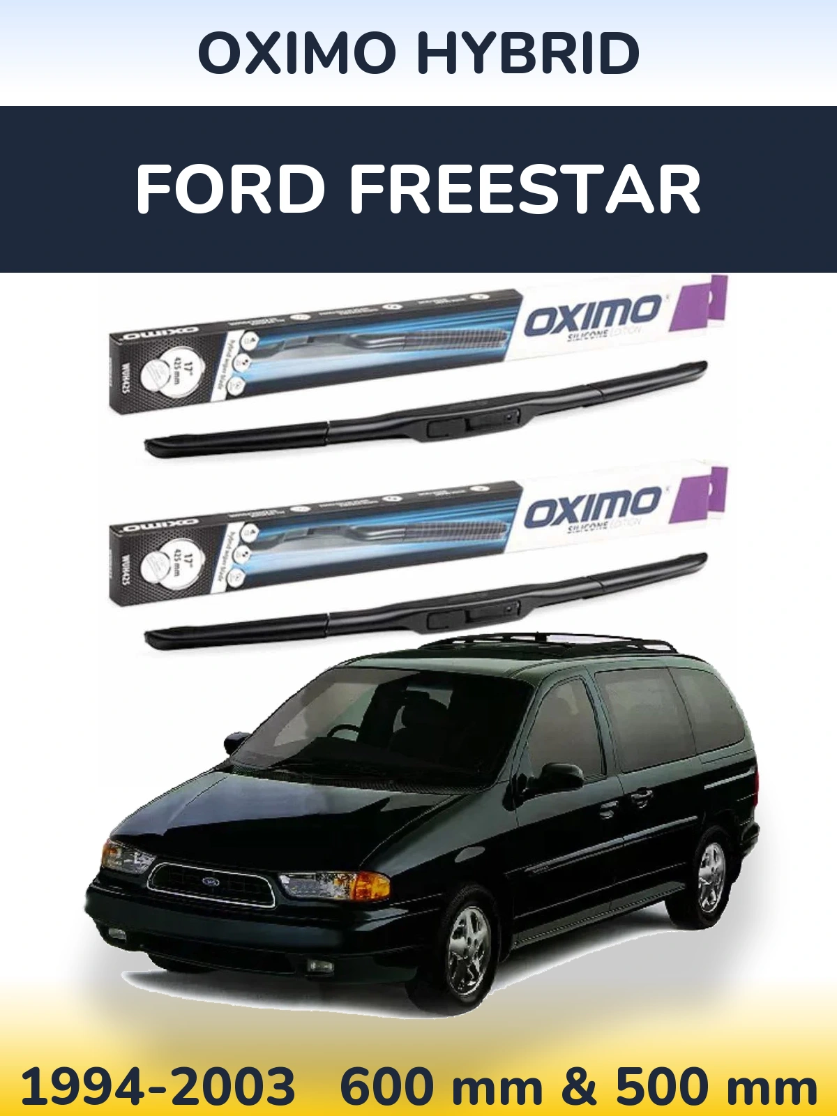 Torkarblad Oximo Hybrid för Ford Freestar