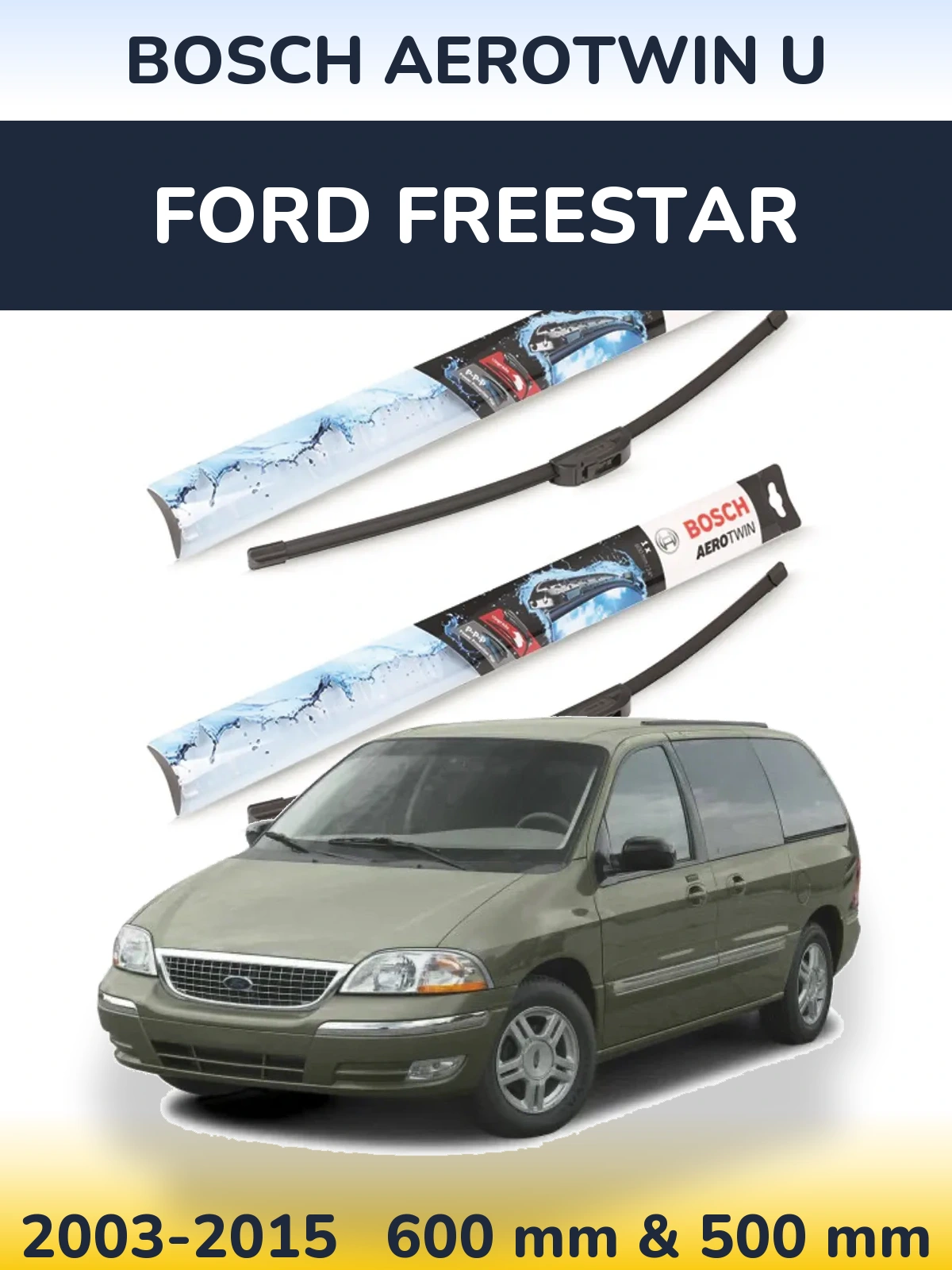 Torkarblad BOSCH AeroTwin U för Ford Freestar
