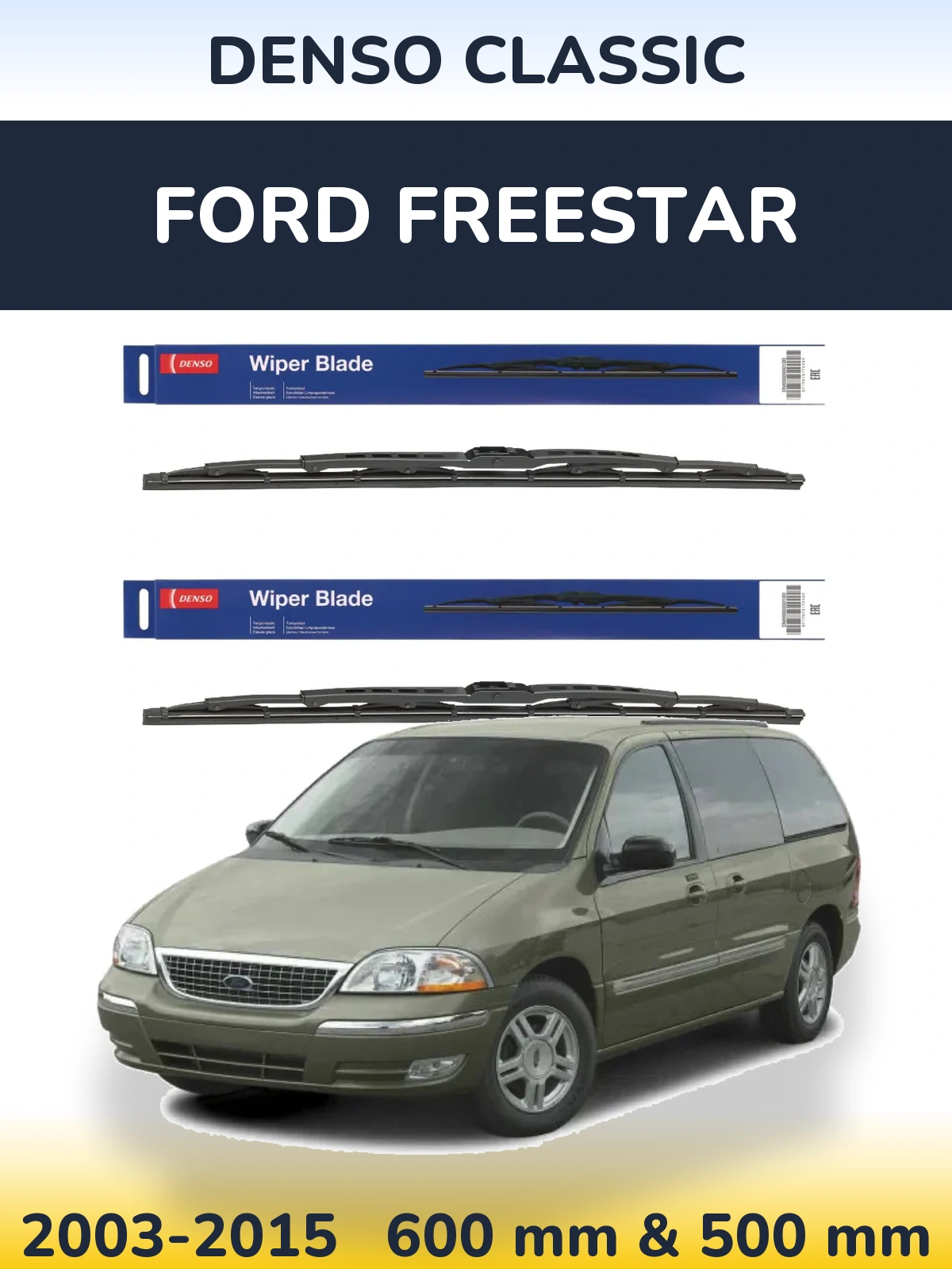 Комплект передніх щіток Denso Classic 600 & 500 мм для Ford Freestar 2003-2015