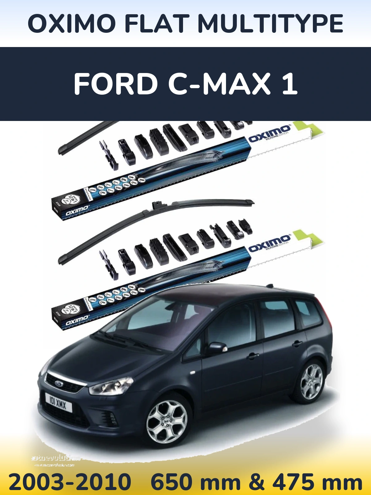 Комплект передніх щіток Oximo Flat MultiТипe 650 & 475 мм для Ford C-MAX 1 2003-2010
