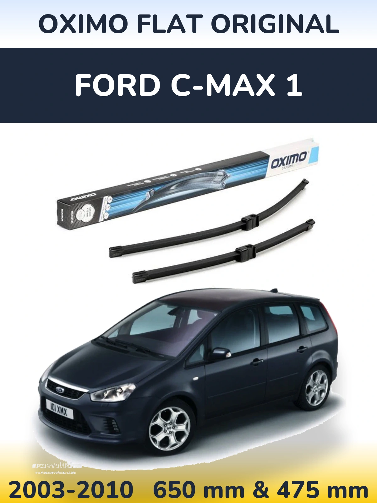 Комплект передніх щіток Oximo Flat Original 650 & 475 мм для Ford C-MAX 1 2003-2010