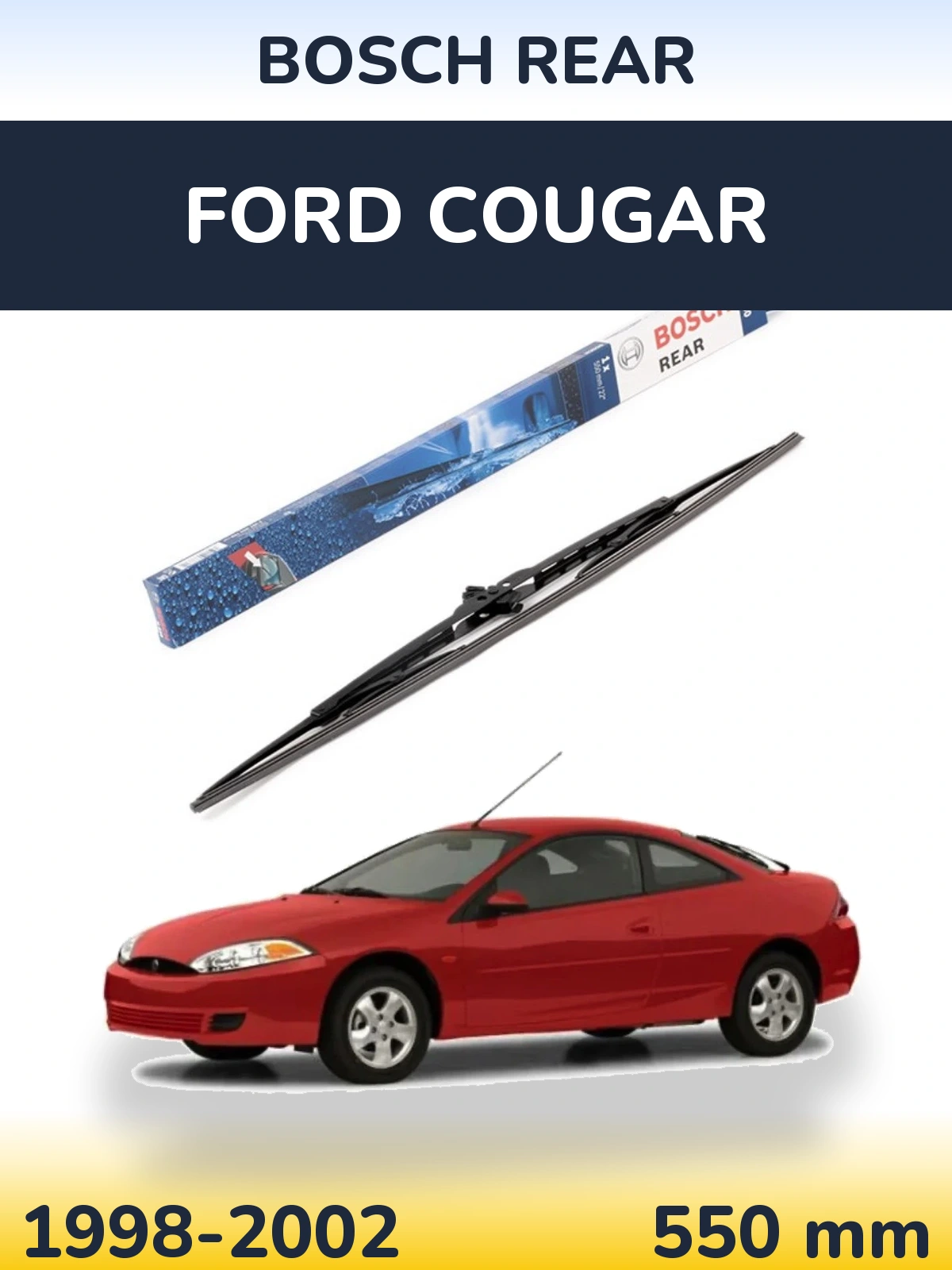 Torkarblad BOSCH Rear för Ford Cougar