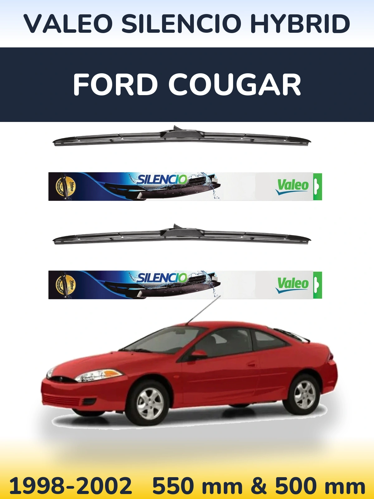 Front wiper blade set Valeo Silencio Hybrid 550 & 500 mm for Ford Cougar 1998-2002