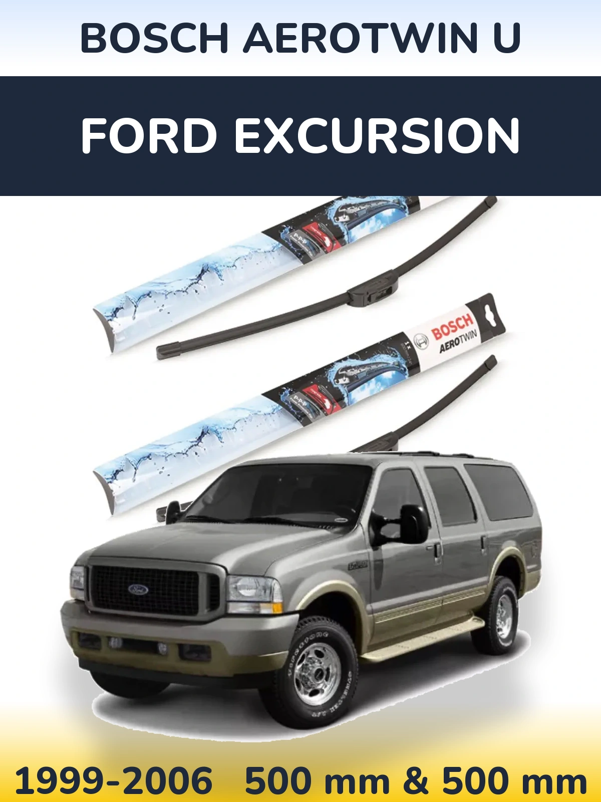 Torkarblad BOSCH AeroTwin U för Ford Excursion