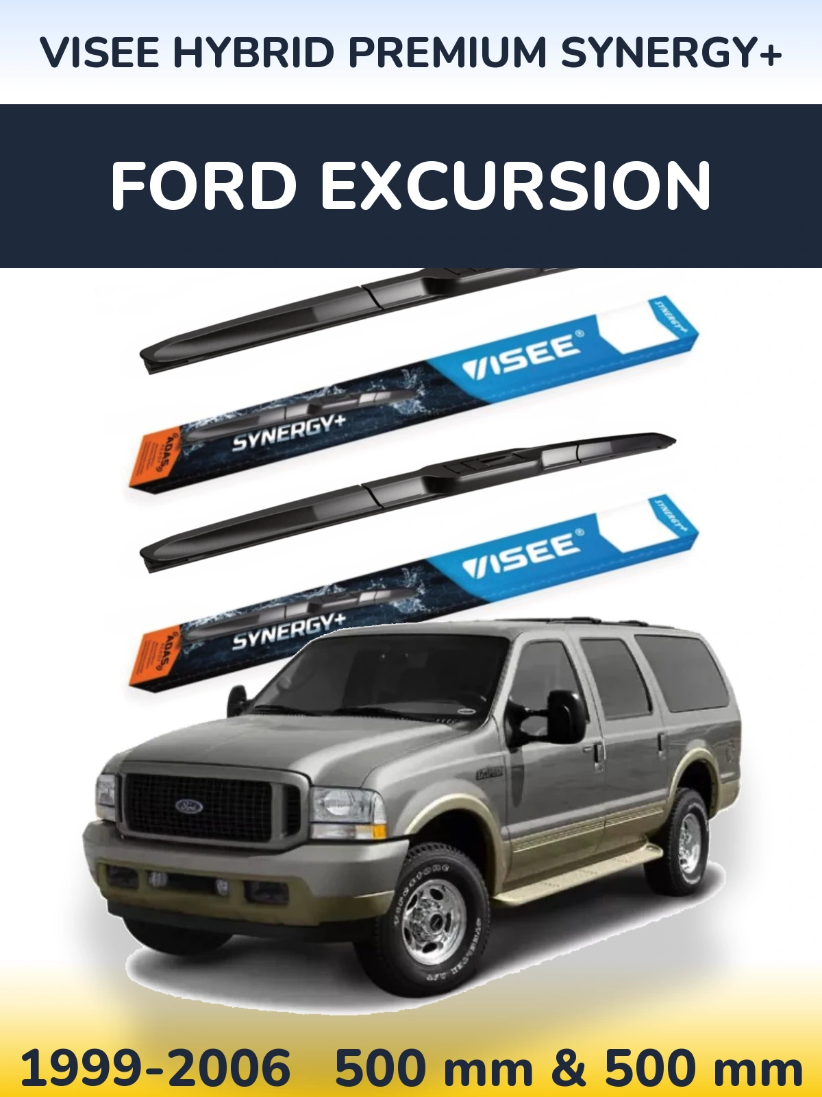 Torkarblad VISEE HYBRID PREMIUM SYNERGY+ för Ford Excursion