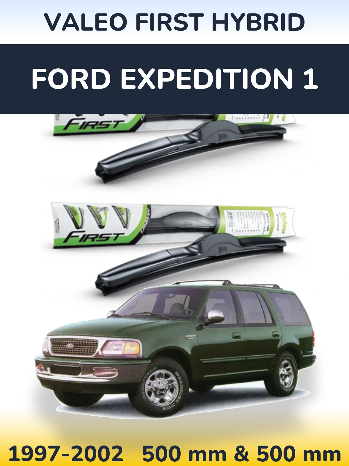Torkarblad Valeo First Hybrid för Ford Expedition 1