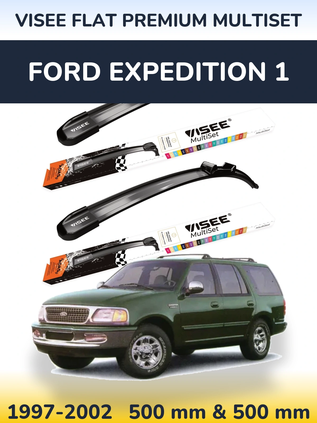 Torkarblad VISEE FLAT PREMIUM MultiSet för Ford Expedition 1
