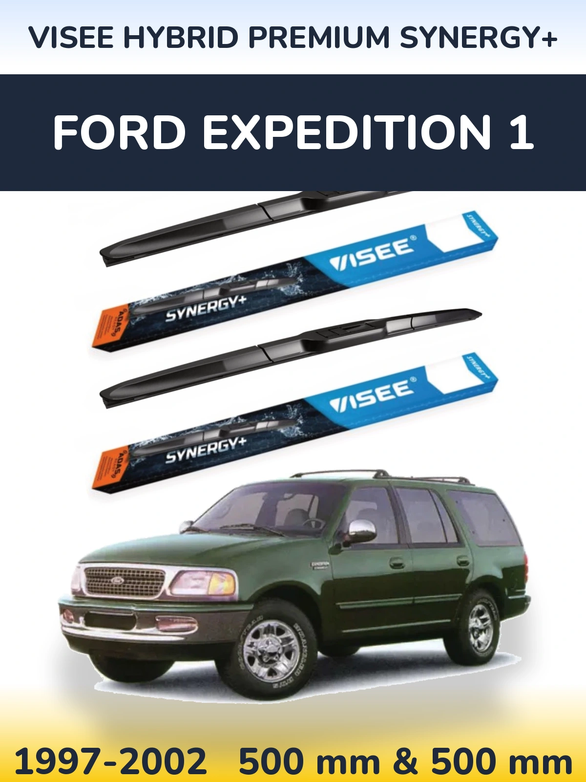 Комплект передних дворников VISEE HYBRID PREMIUM SYNERGY+ 500 & 500 мм для Ford Expedition 1 1997-2002