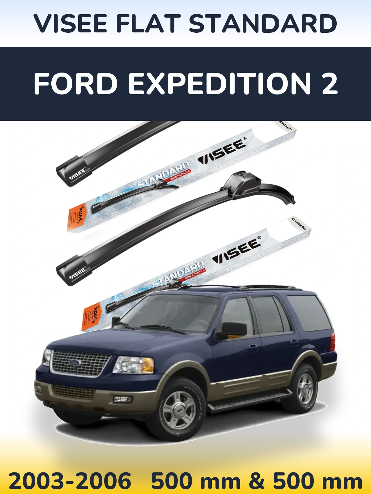 Torkarblad VISEE FLAT STANDARD för Ford Expedition 2