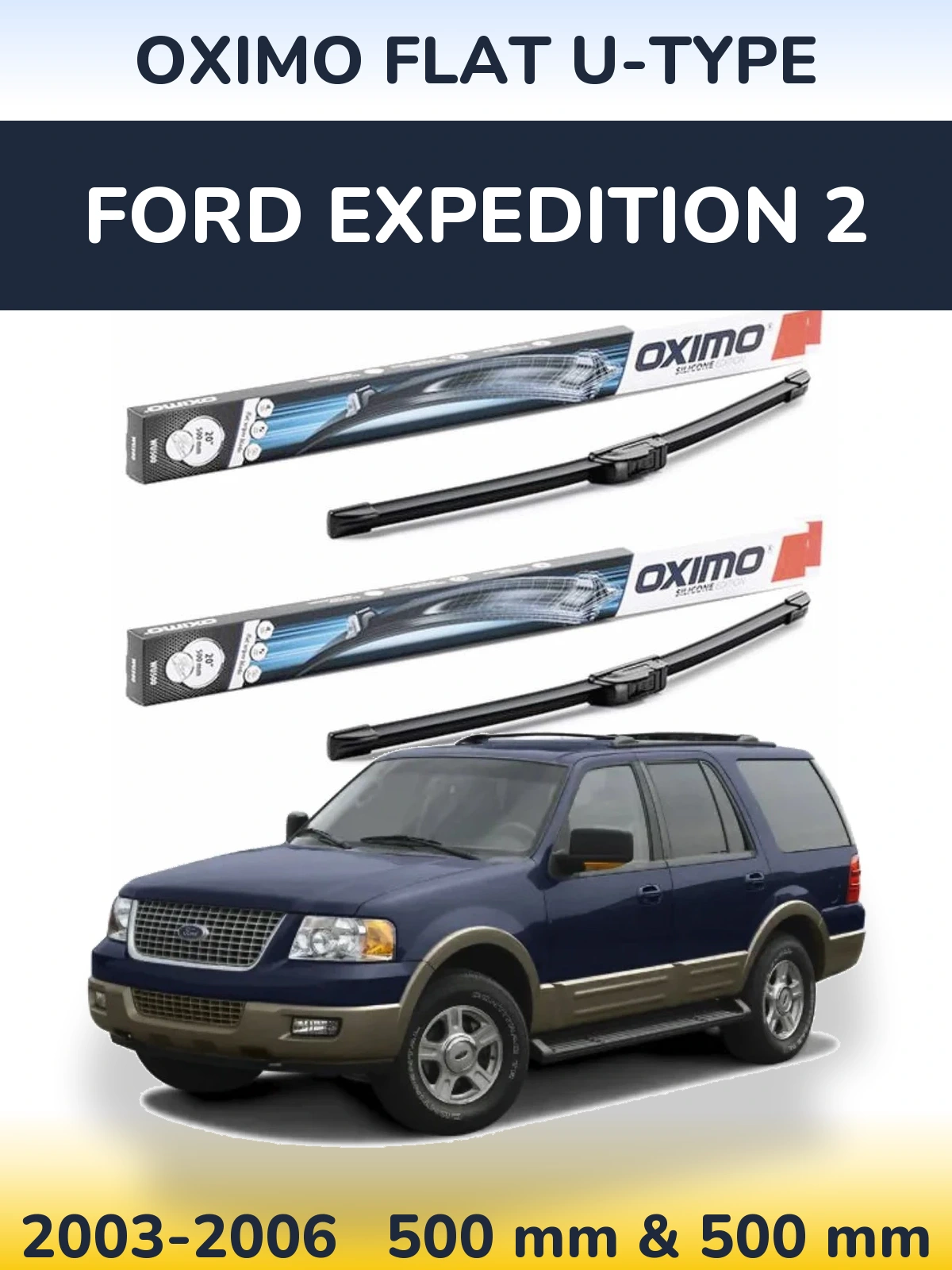 Torkarblad Oximo Flat U-type för Ford Expedition 2