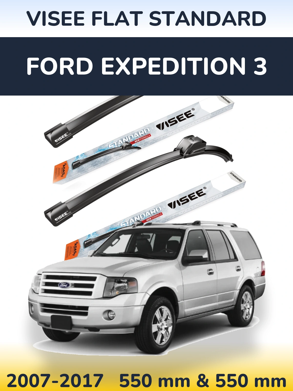 Torkarblad VISEE FLAT STANDARD för Ford Expedition 3
