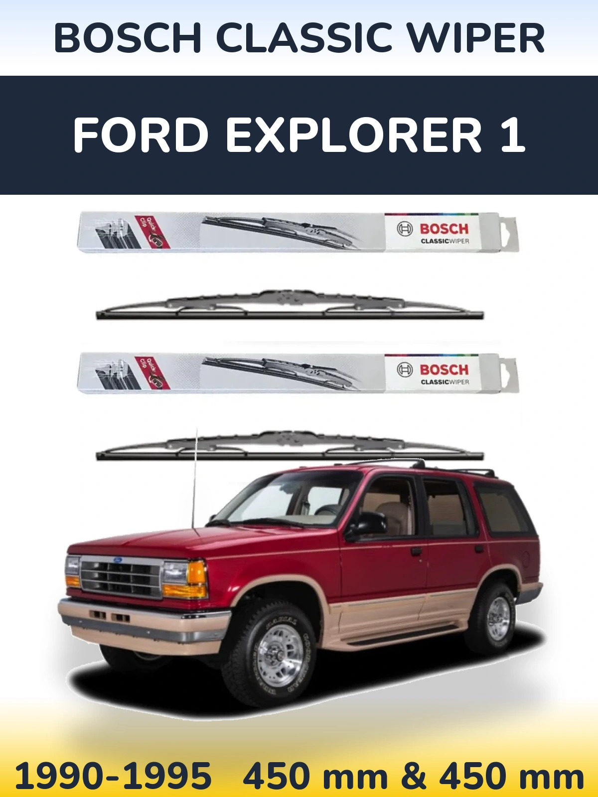 Torkarblad BOSCH Classic Wiper för Ford Explorer 1