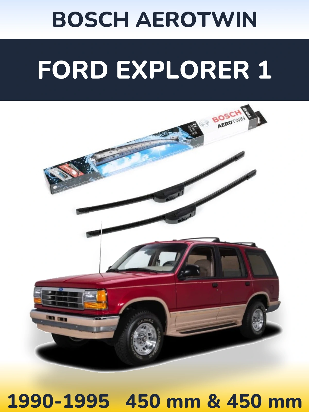 Torkarblad BOSCH AeroTwin för Ford Explorer 1