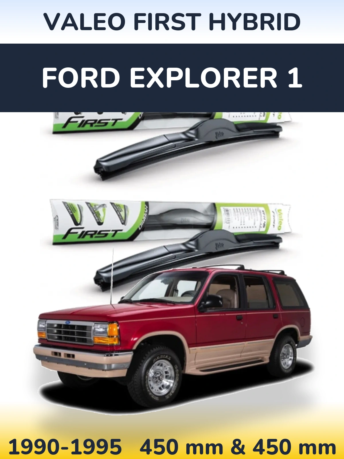 Torkarblad Valeo First Hybrid för Ford Explorer 1