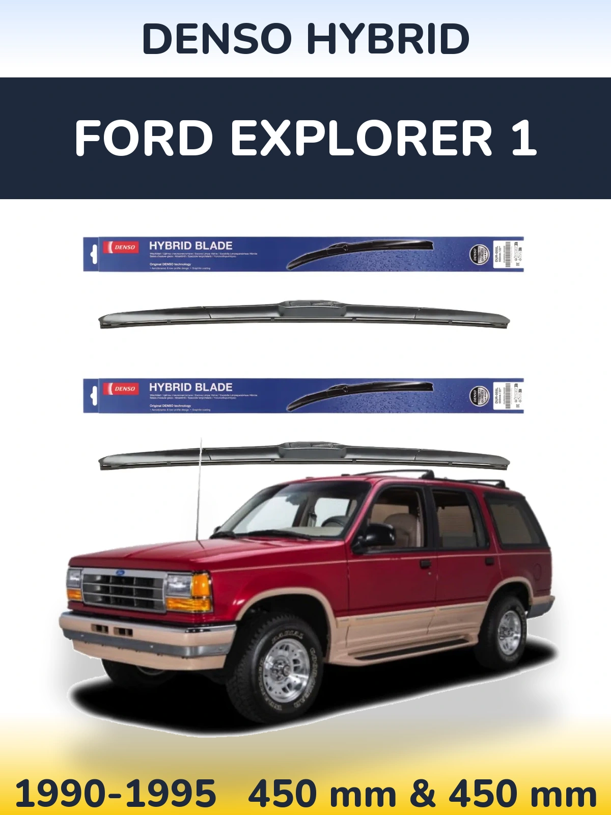 Torkarblad Denso Hybrid för Ford Explorer 1