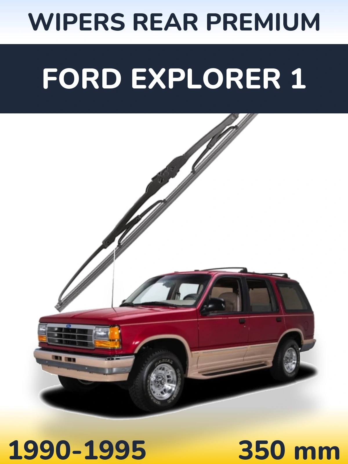 Torkarblad WIPERS REAR PREMIUM för Ford Explorer 1