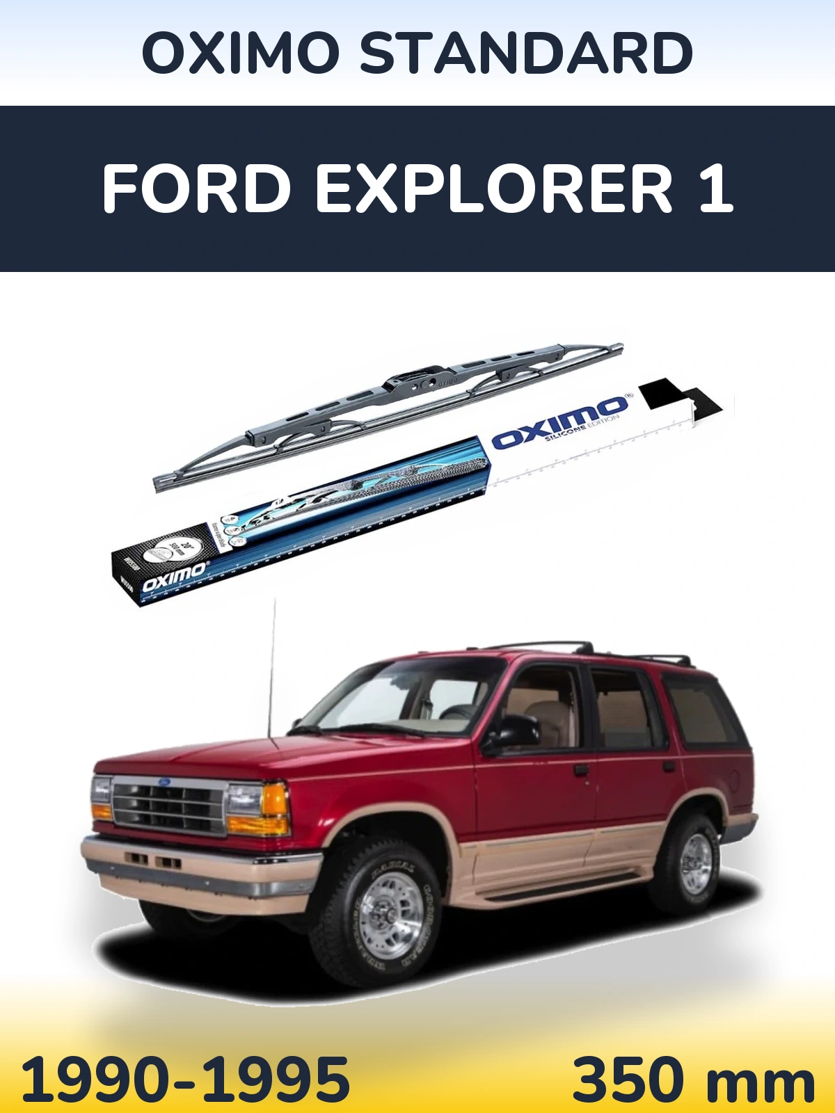 Torkarblad Oximo Standard för Ford Explorer 1