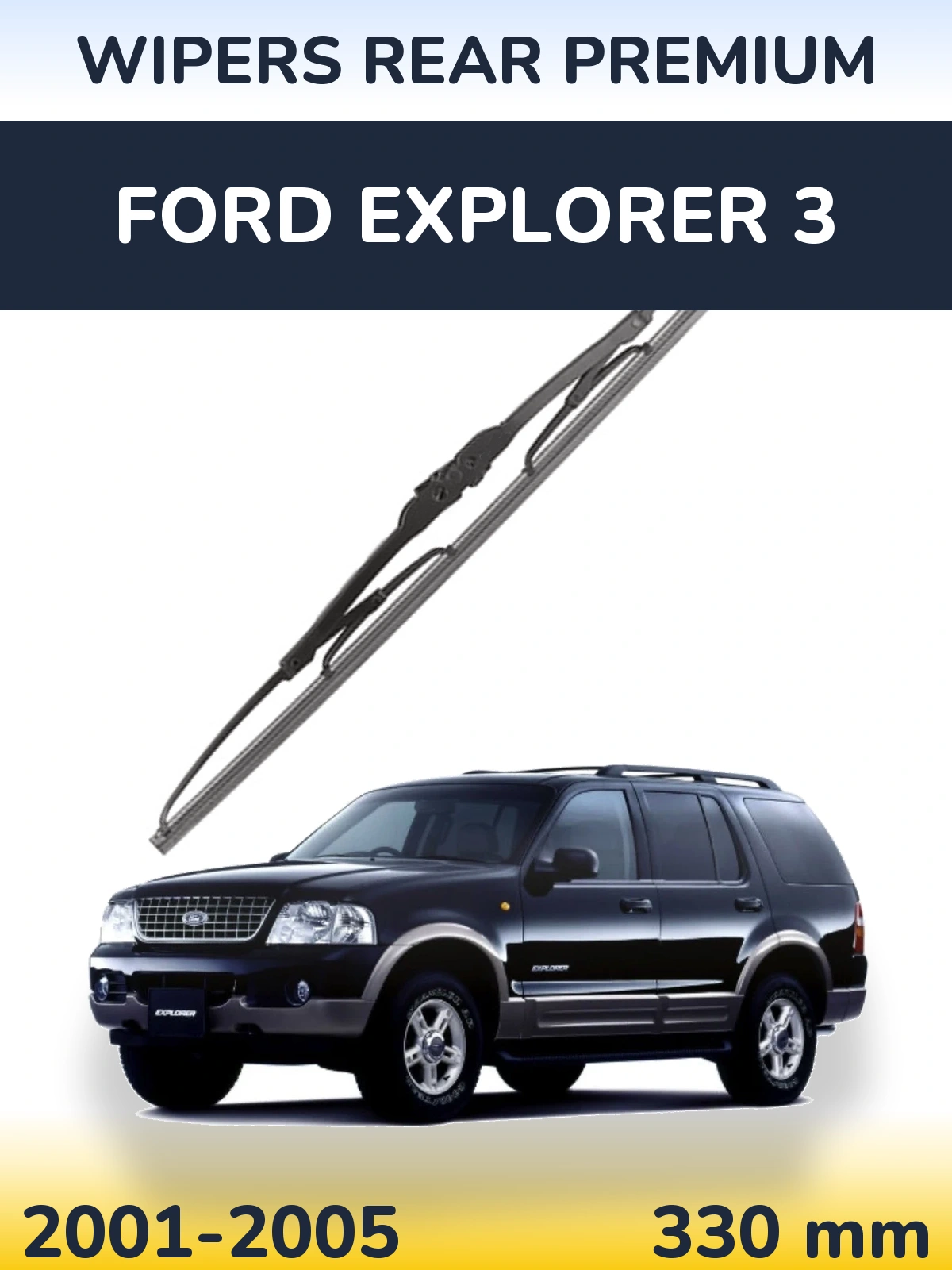 Torkarblad WIPERS REAR PREMIUM för Ford Explorer 3