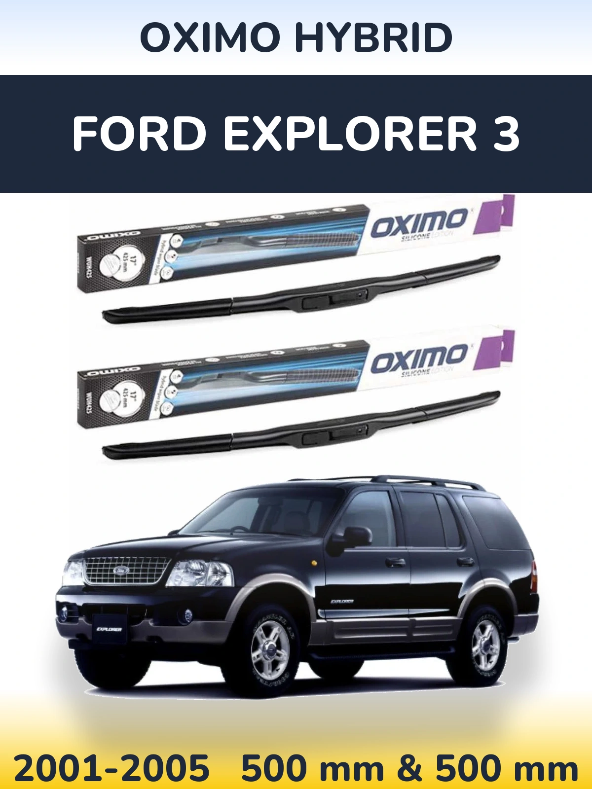 Torkarblad Oximo Hybrid för Ford Explorer 3
