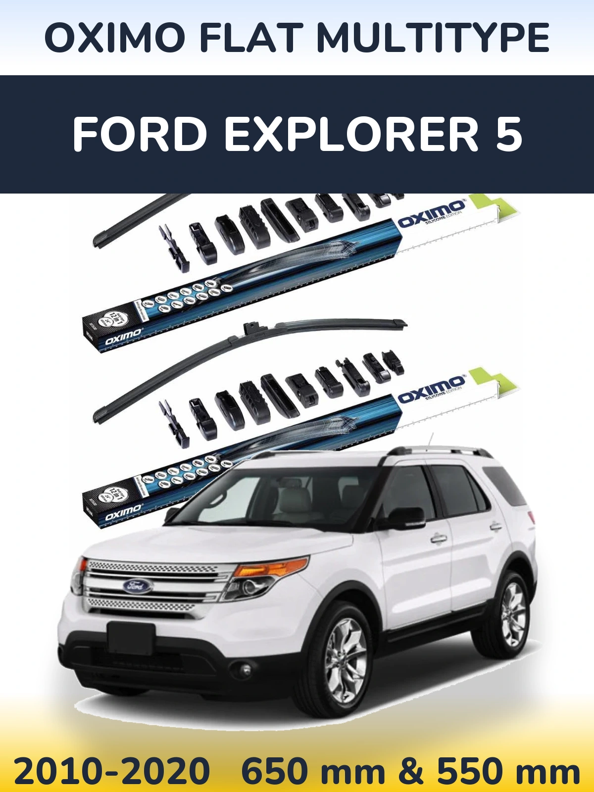 Torkarblad Oximo Flat MultiType för Ford Explorer 5