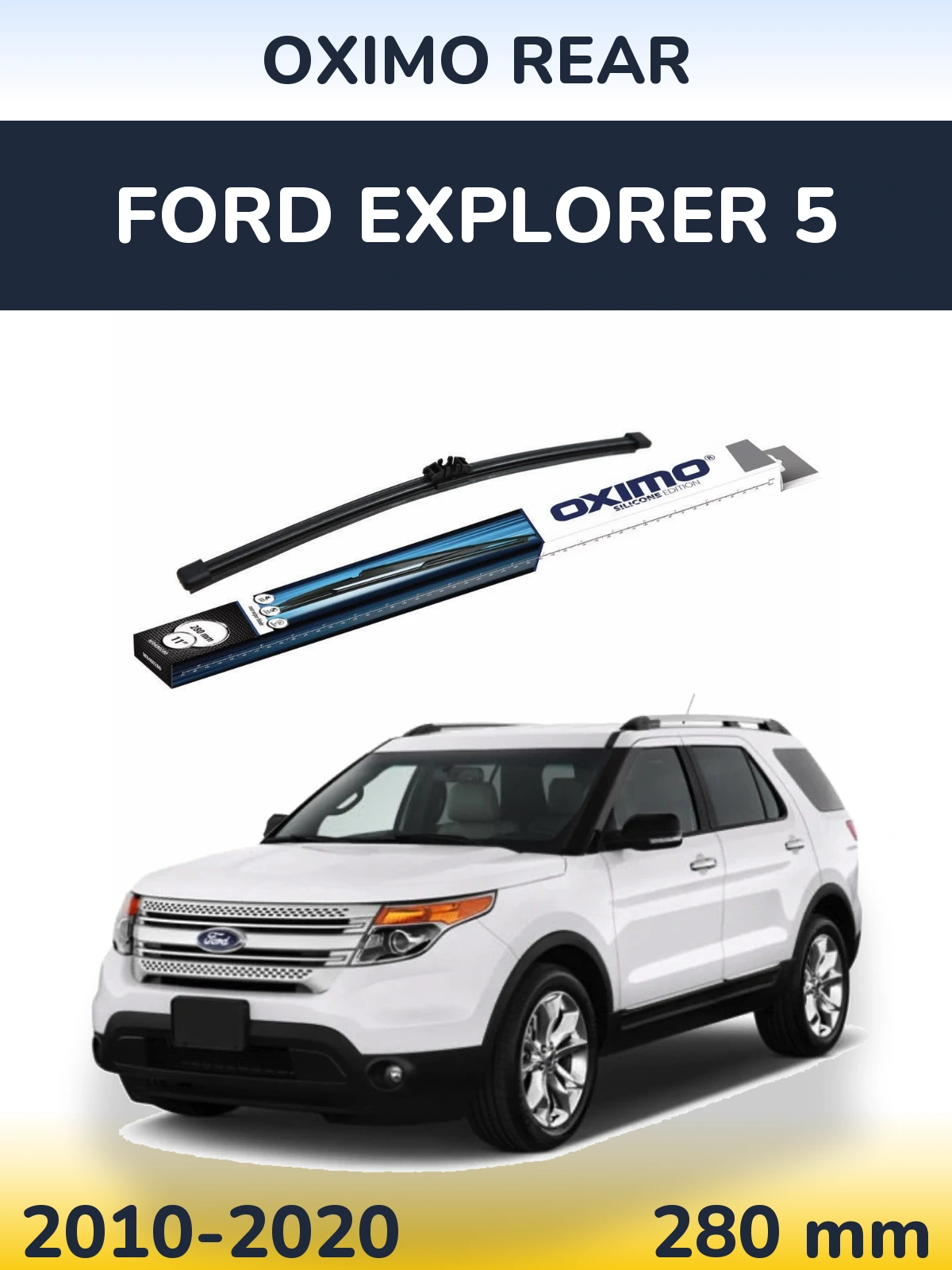 Torkarblad Oximo Rear för Ford Explorer 5