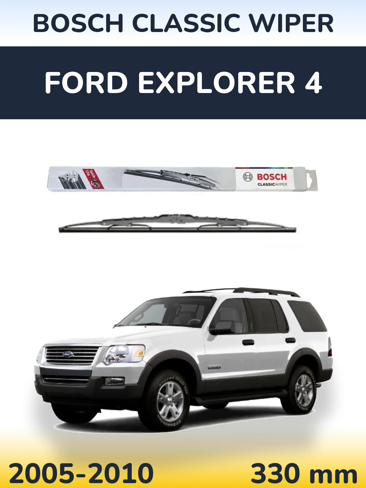 Torkarblad BOSCH Classic Wiper för Ford Explorer 4