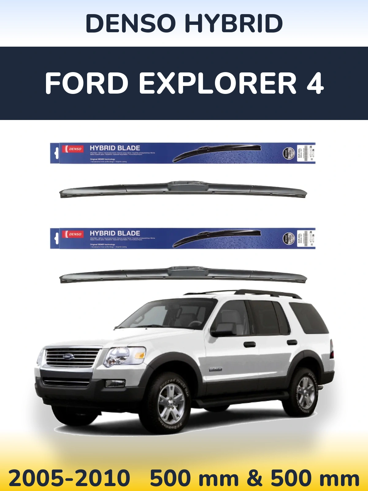 Torkarblad Denso Hybrid för Ford Explorer 4