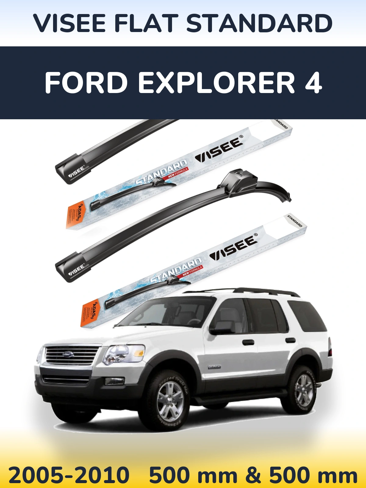 Torkarblad VISEE FLAT STANDARD för Ford Explorer 4