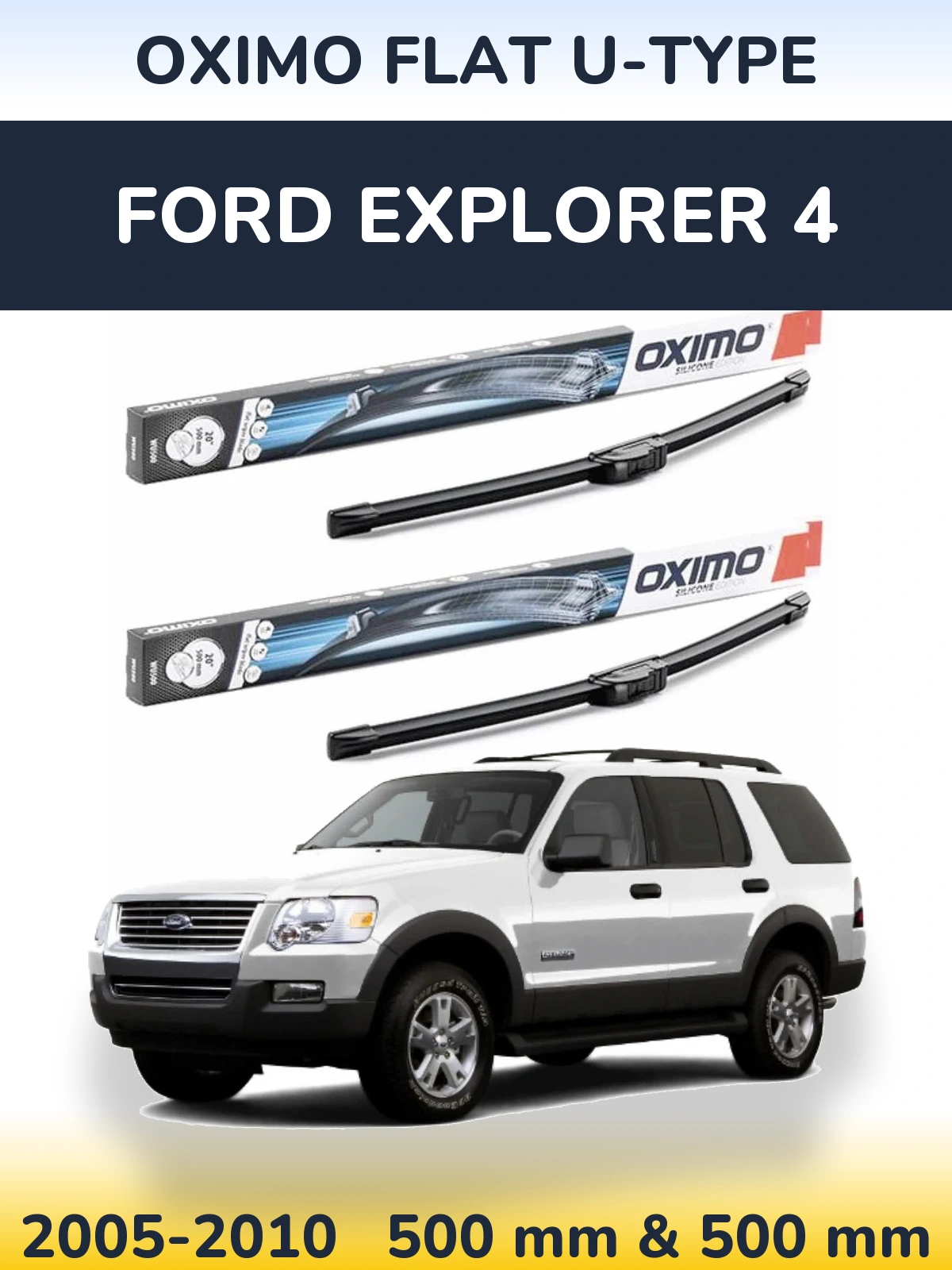 Torkarblad Oximo Flat U-type för Ford Explorer 4