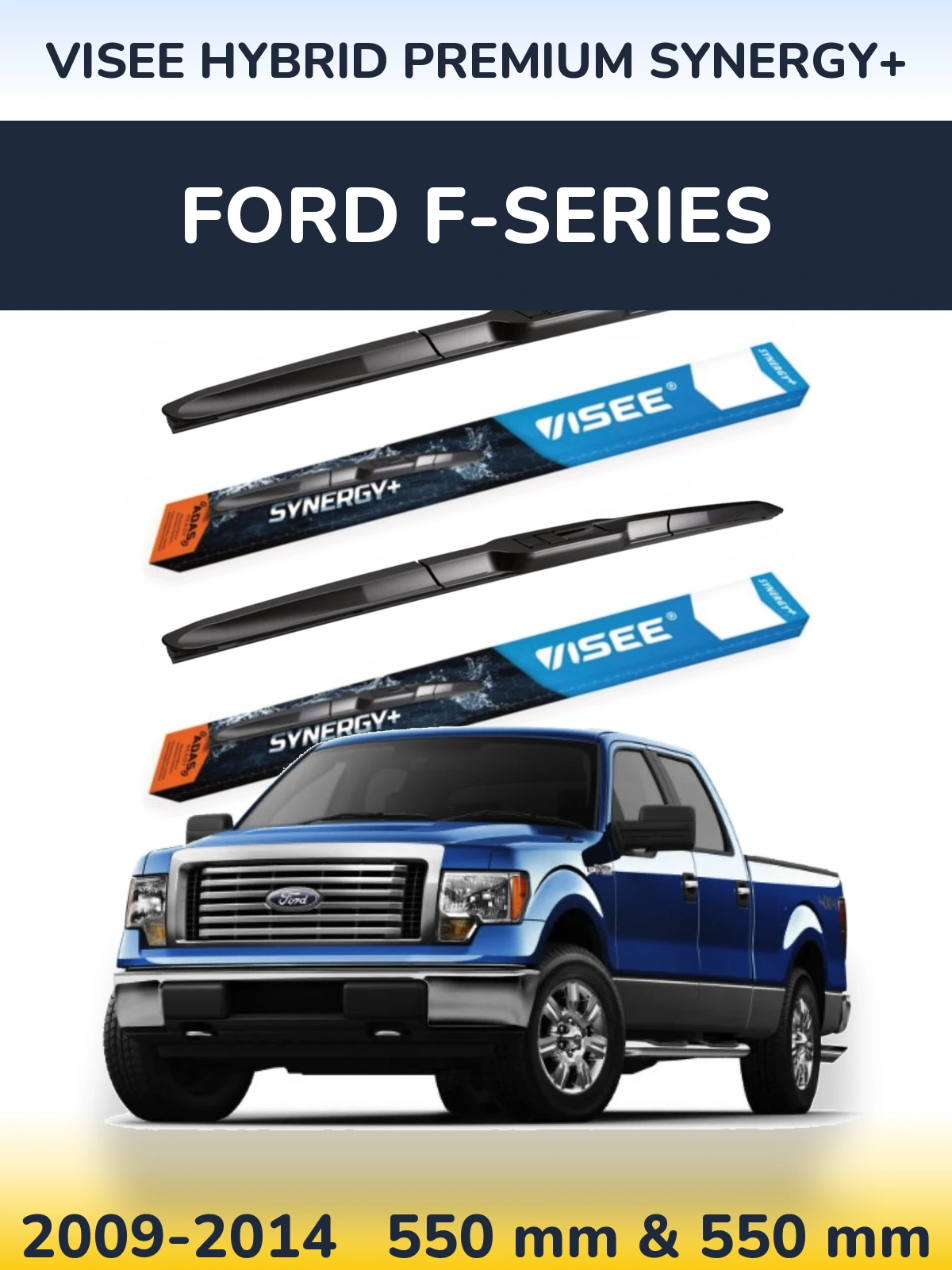 Torkarblad VISEE HYBRID PREMIUM SYNERGY+ för Ford F-series