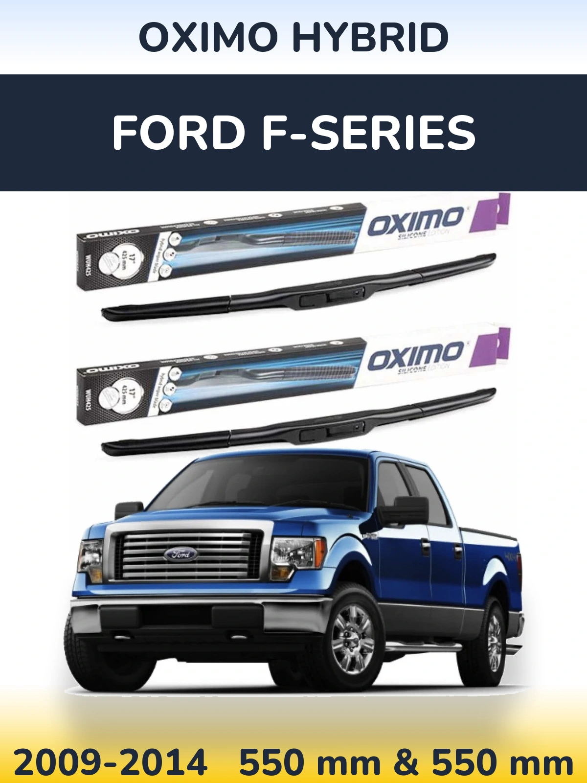 Комплект передних дворников Oximo Hybrid 550 & 550 мм для Ford F-series 2009-2014