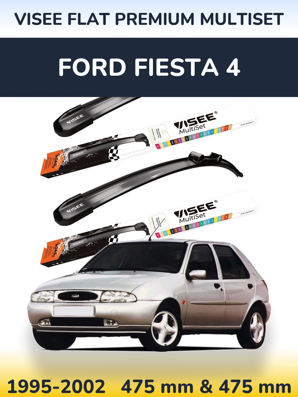 Torkarblad VISEE FLAT PREMIUM MultiSet för Ford Fiesta 4