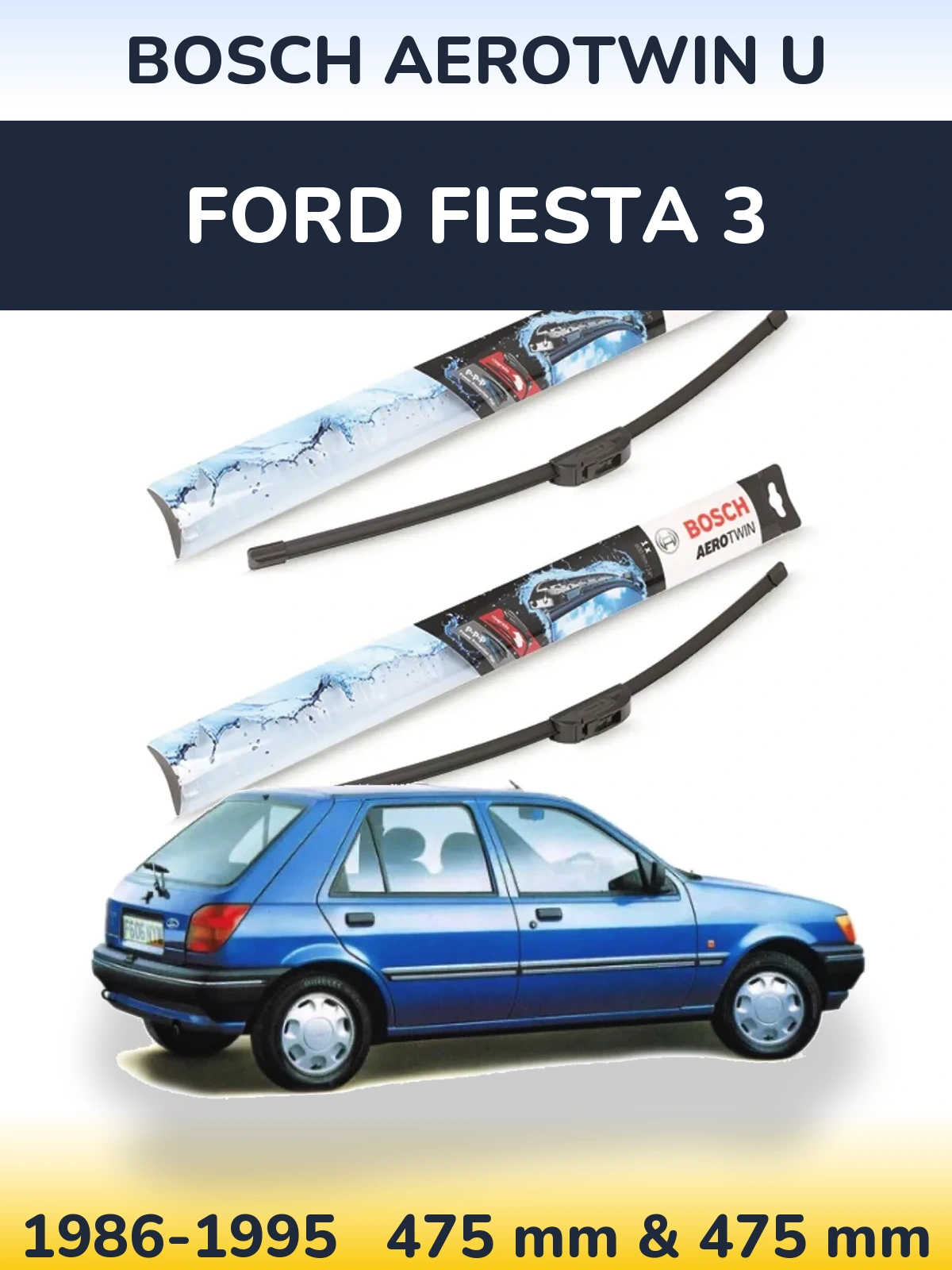 Torkarblad BOSCH AeroTwin U för Ford Fiesta 3