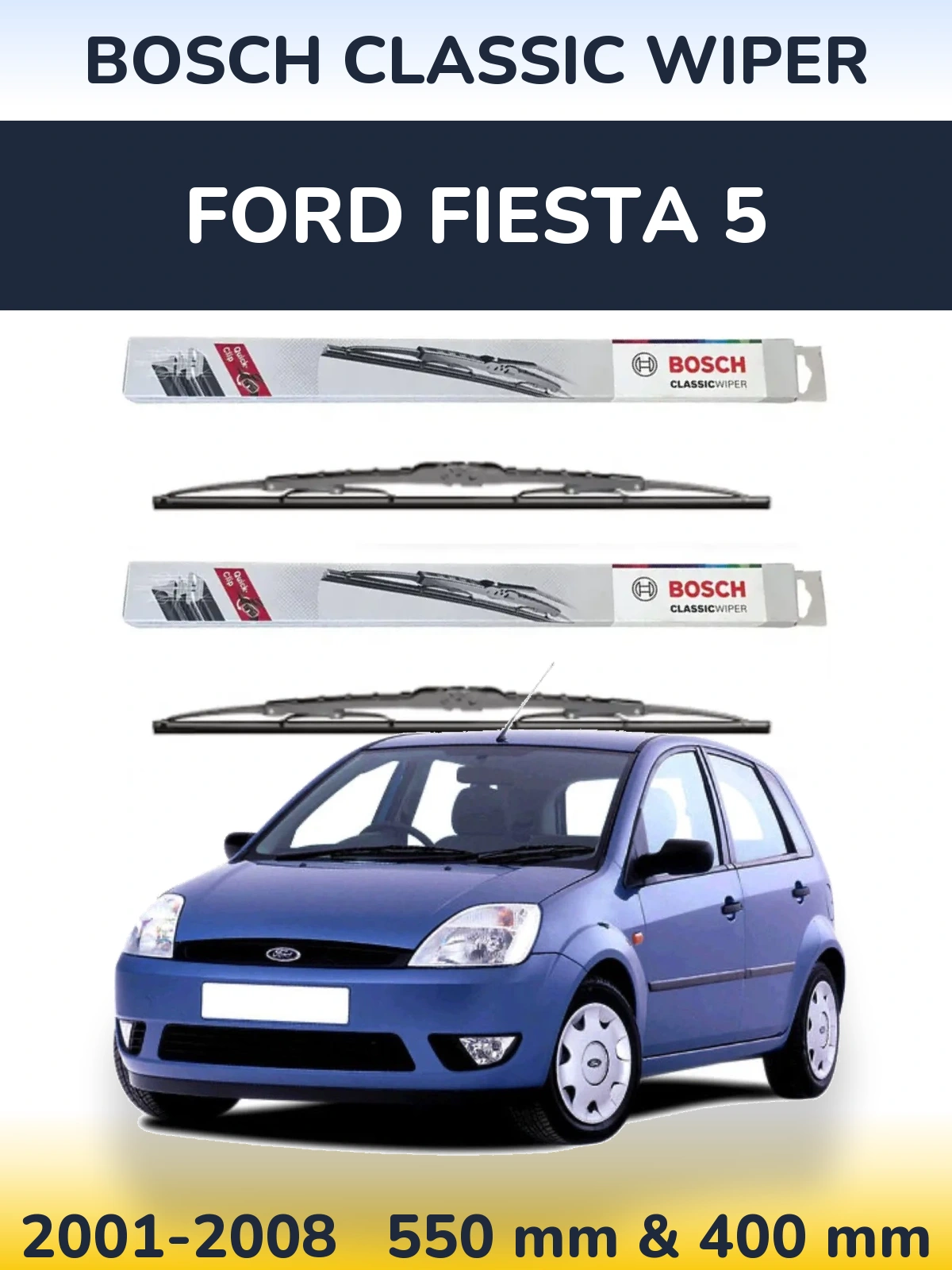 Torkarblad BOSCH Classic Wiper för Ford Fiesta 5