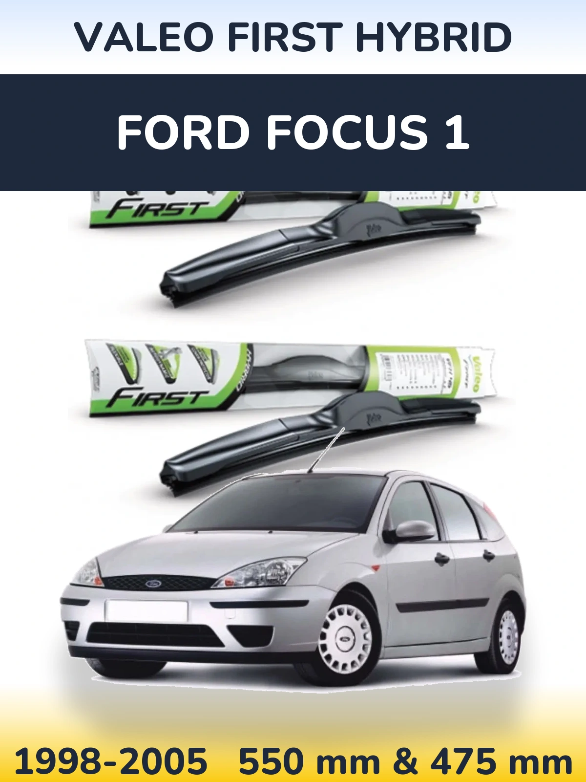 Torkarblad Valeo First Hybrid för Ford Focus 1