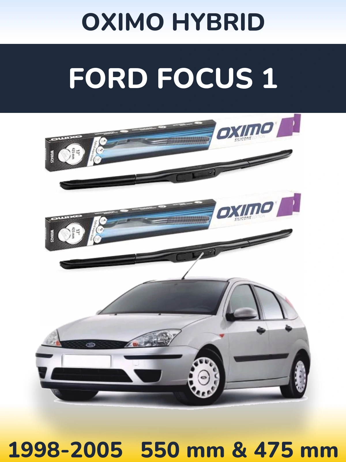 Torkarblad Oximo Hybrid för Ford Focus 1