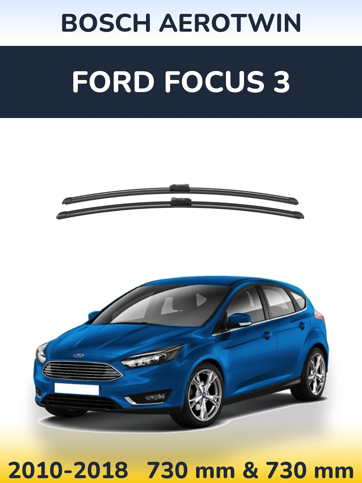 Torkarblad BOSCH AeroTwin för Ford Focus 3