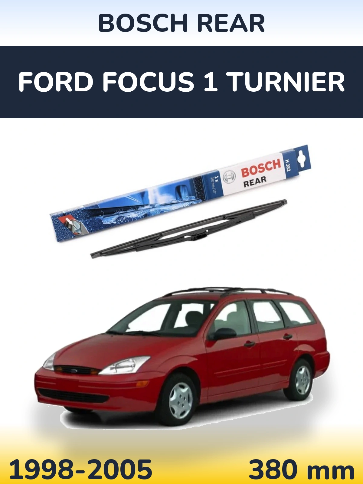Torkarblad BOSCH Rear för Ford Focus 1 Turnier