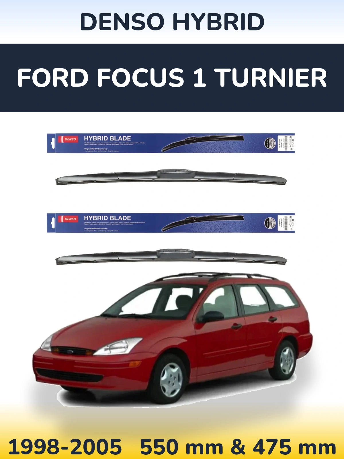 Torkarblad Denso Hybrid för Ford Focus 1 Turnier