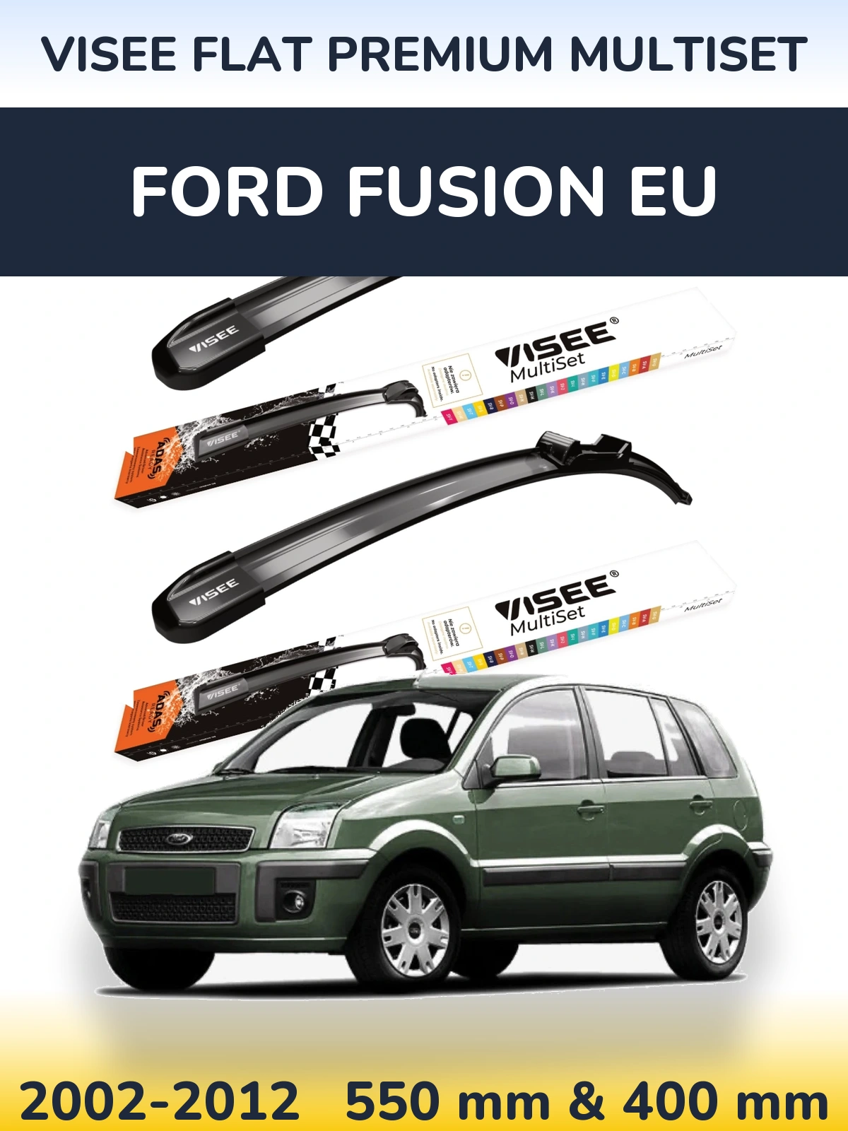 Front wiper blade set VISEE FLAT PREMIUM MultiSet 550 & 400 mm for Ford Fusion EU 2002-2012