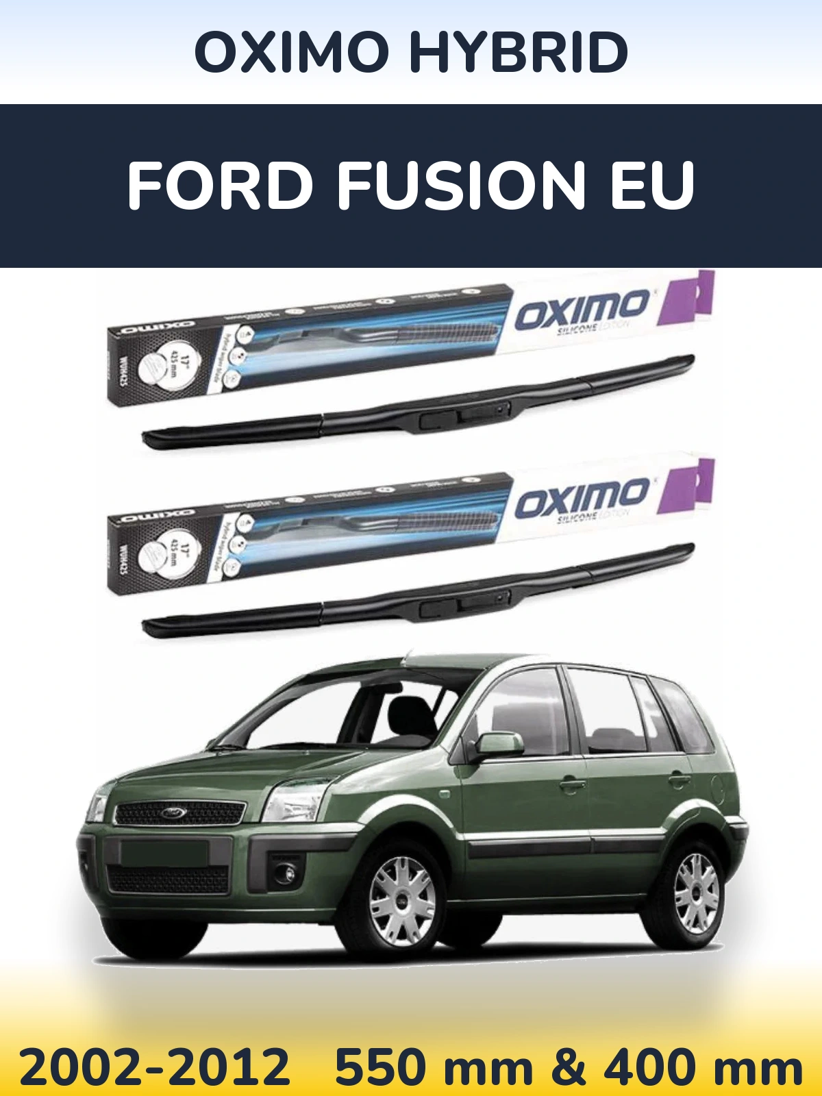 Torkarblad Oximo Hybrid för Ford Fusion EU