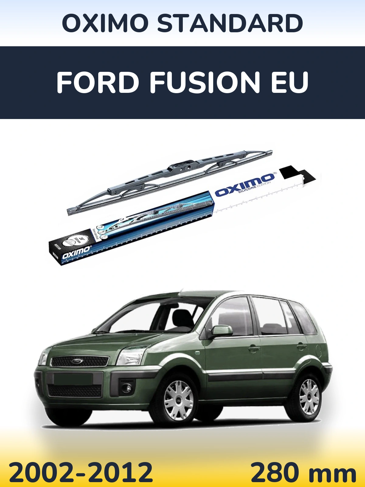 Torkarblad Oximo Standard för Ford Fusion EU