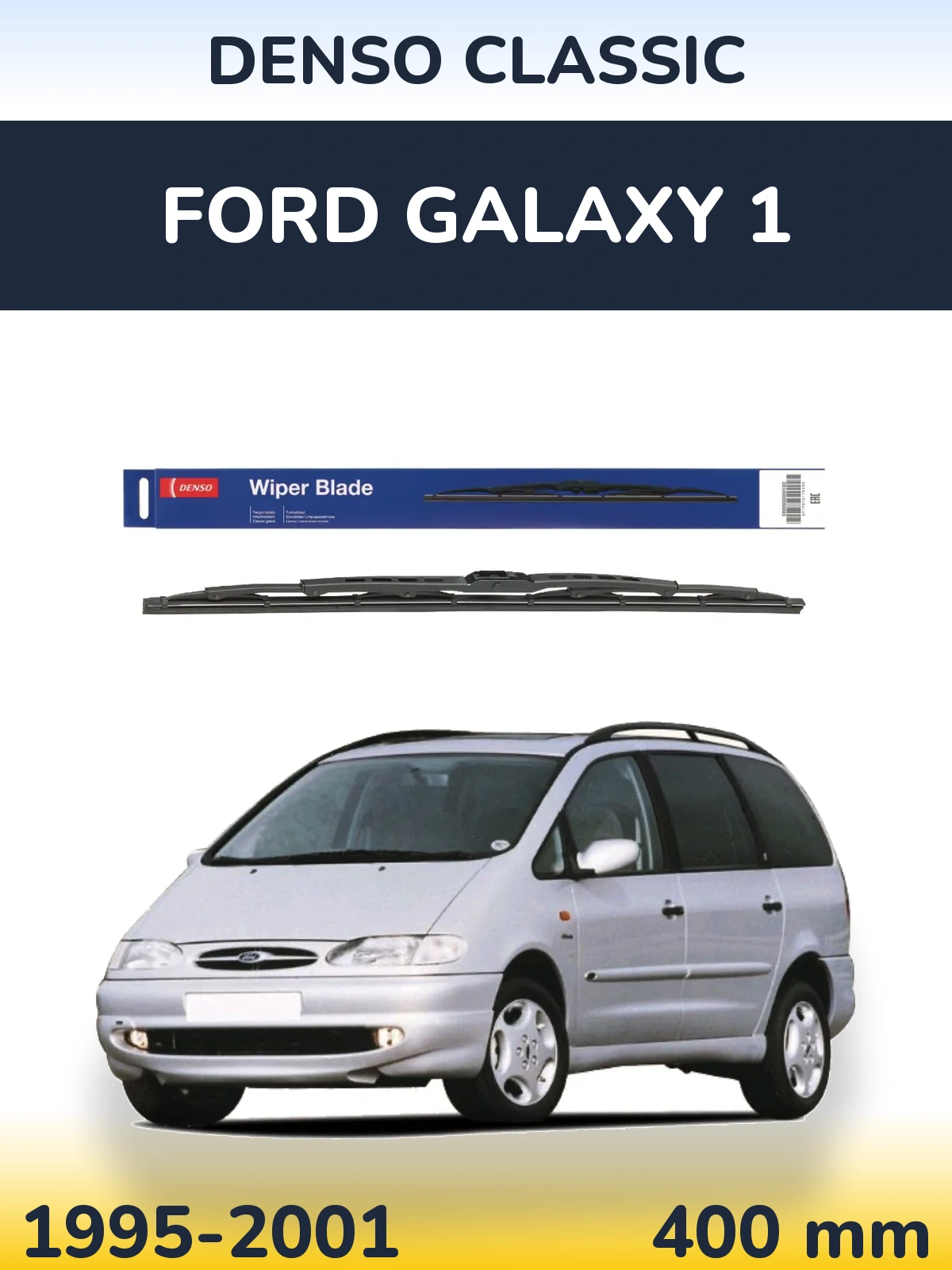 Torkarblad Denso Classic för Ford Galaxy 1